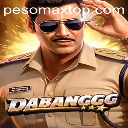 DABANGGG: Unveiling the Exciting World of PESOMAX